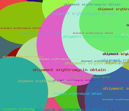 shipment erythromycin obtain